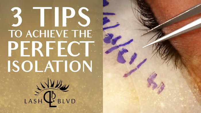 Three Tips to Achieve the Perfect Eyelash Isolation